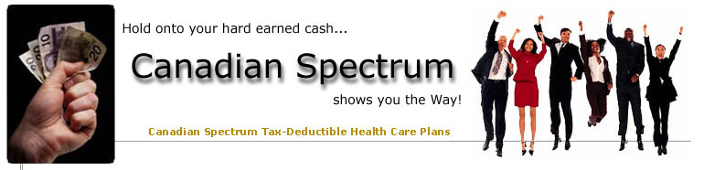 Canadian Spectrum Tax-Deductible Health Plans